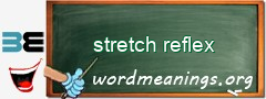 WordMeaning blackboard for stretch reflex